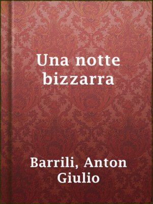 cover image of Una notte bizzarra